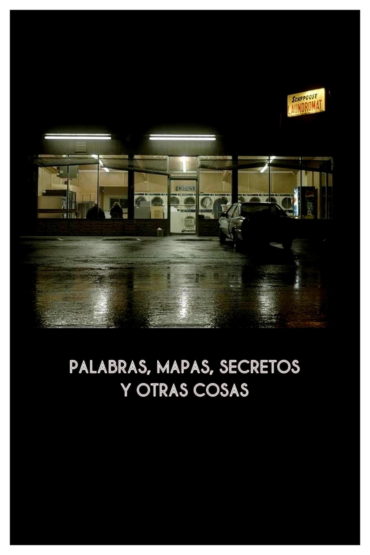 Película Palabras, mapas, secretos y otras cosas