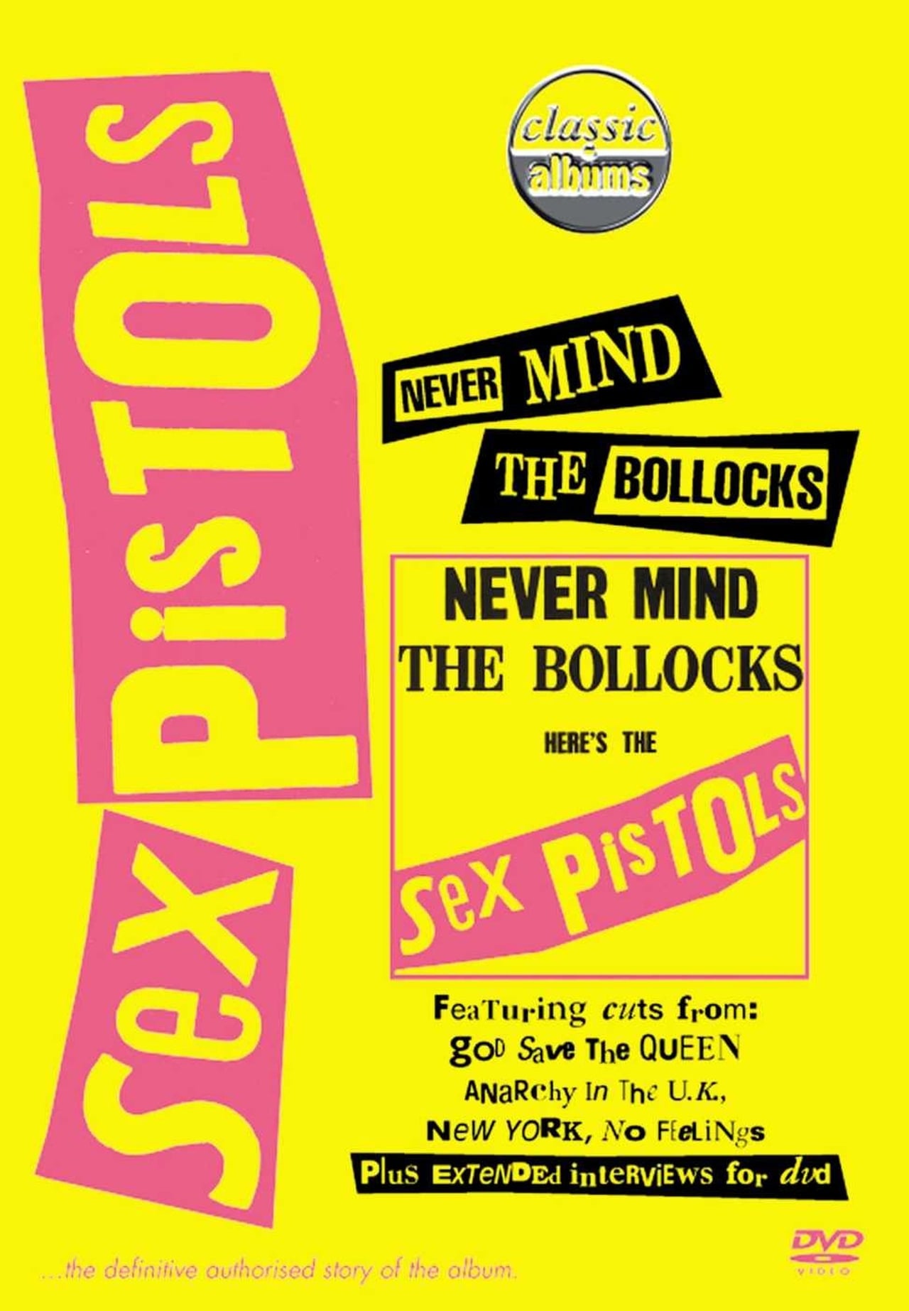 Movie Classic Albums : Sex Pistols - Never Mind The Bollocks, Here's The Sex Pistols