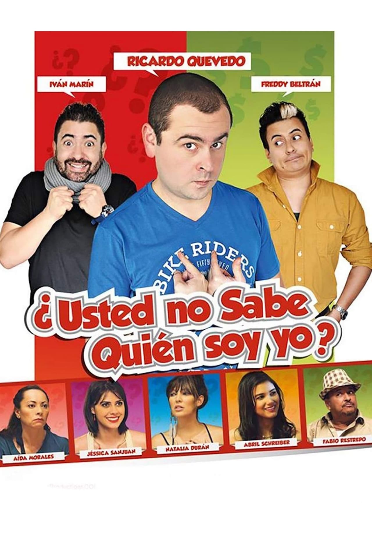 Movies ¿Usted no sabe quién soy yo?