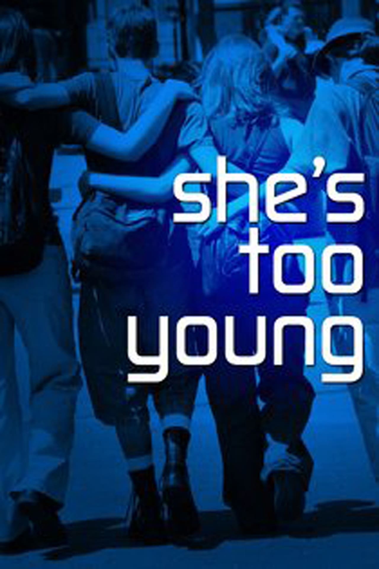 Movies She's Too Young