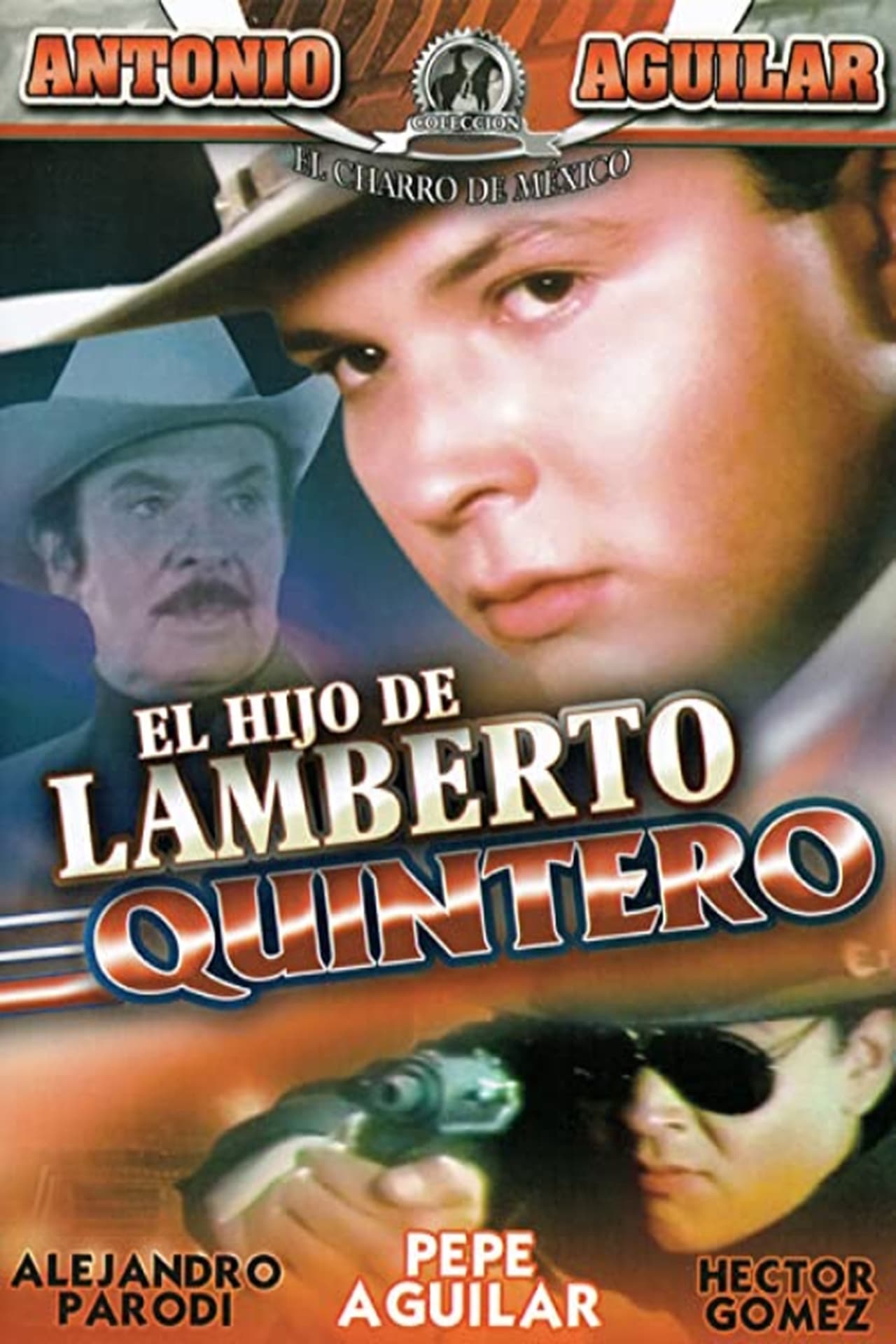 Movies El hijo de Lamberto Quintero