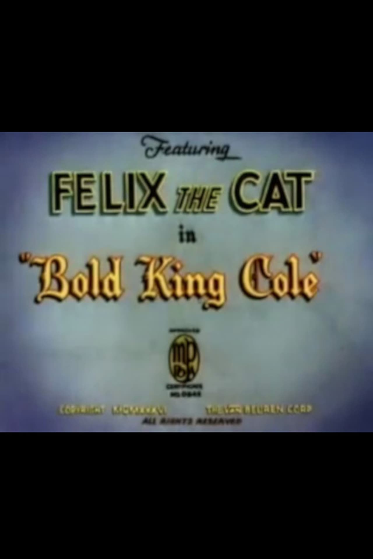 Movies Bold King Cole