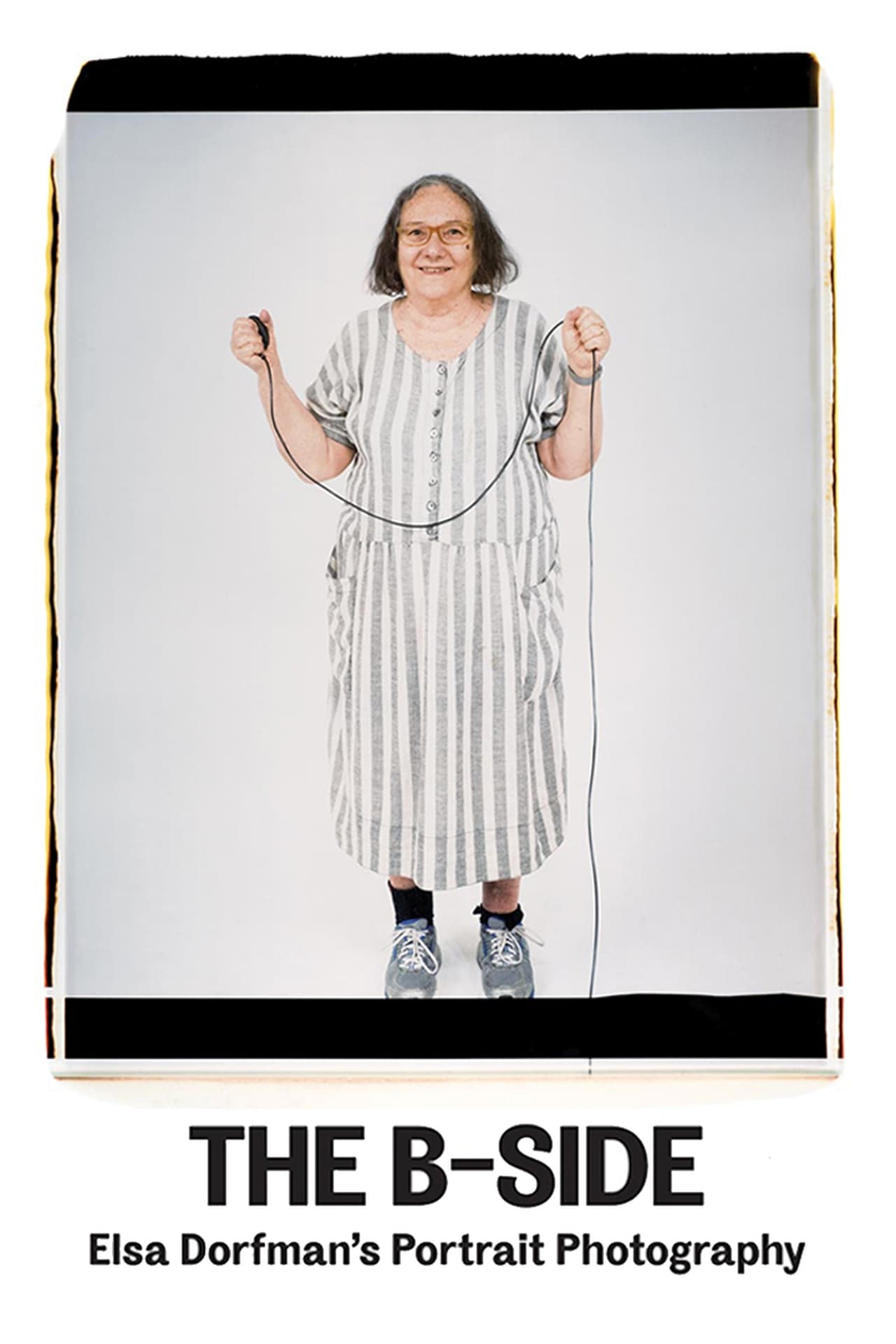 Película The B-Side: Elsa Dorfman's Portrait Photography