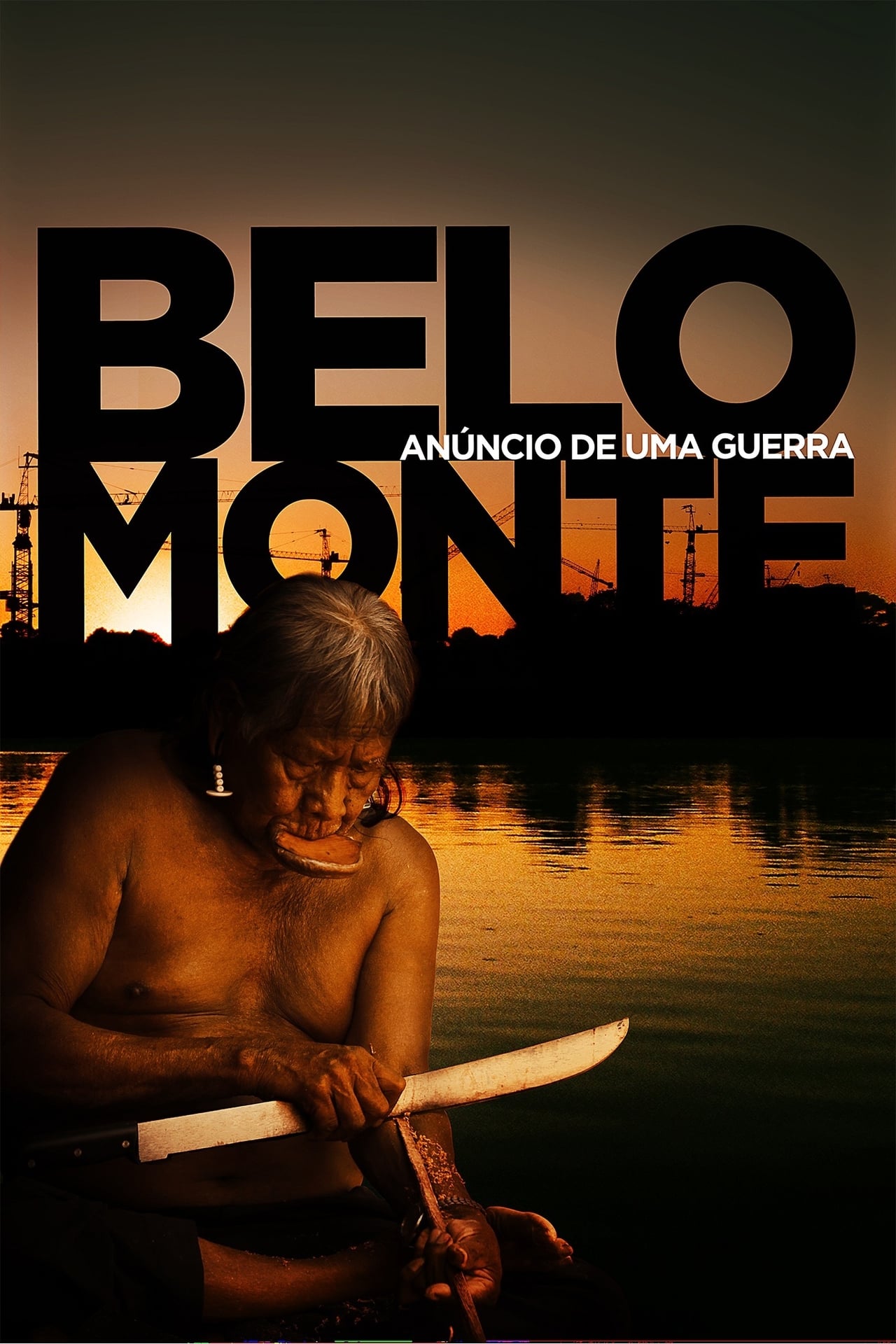 Movie Belo Monte: Anúncio de uma Guerra