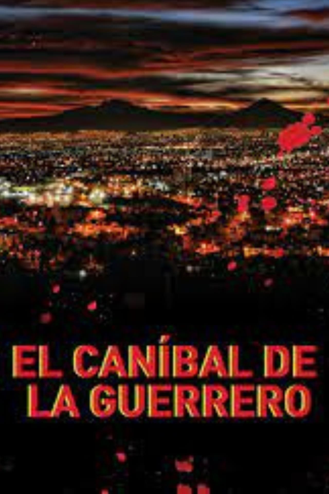 Movie El caníbal de la Guerrero