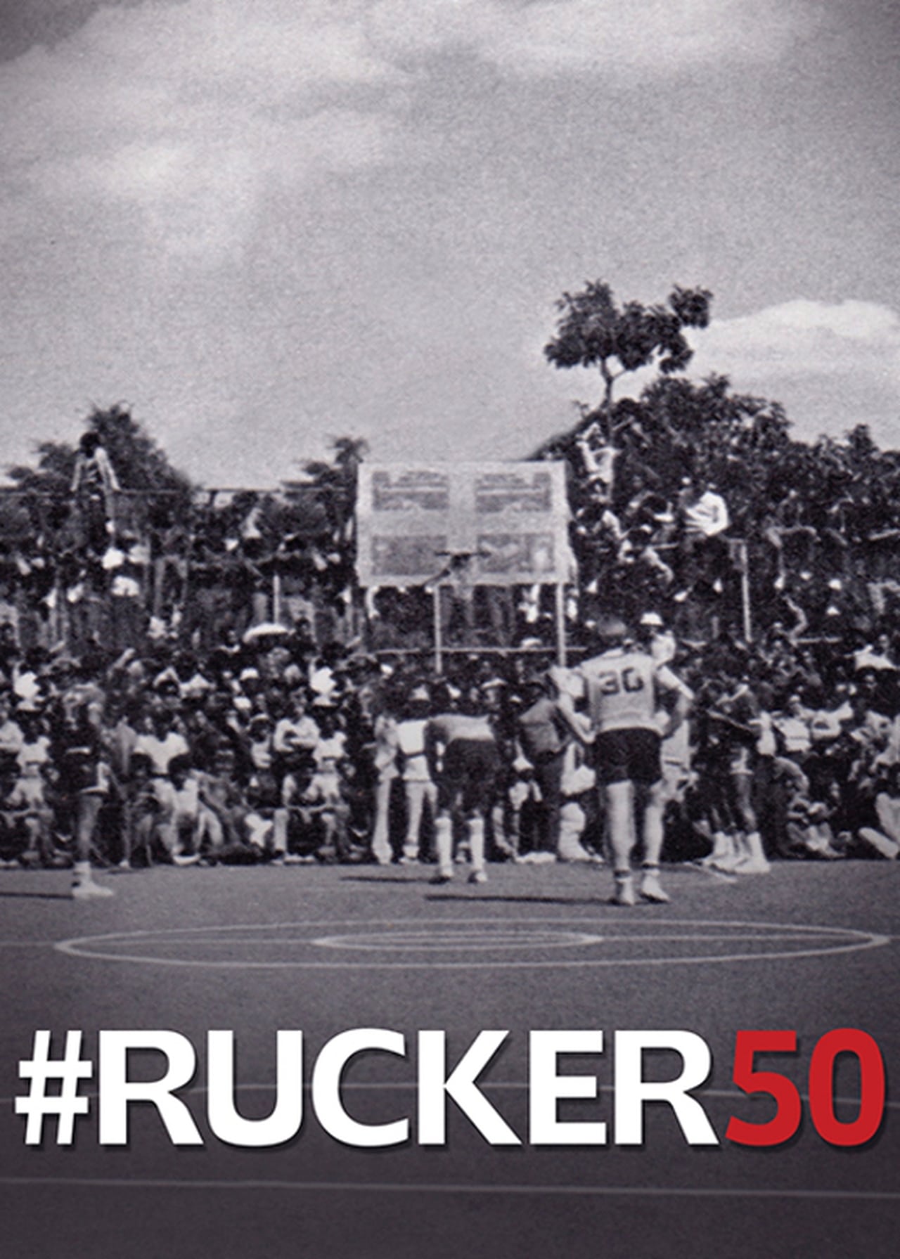 Película #Rucker50