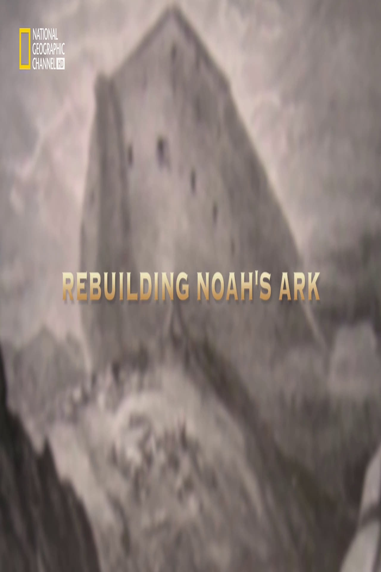 Movie Rebuilding Noah's Ark