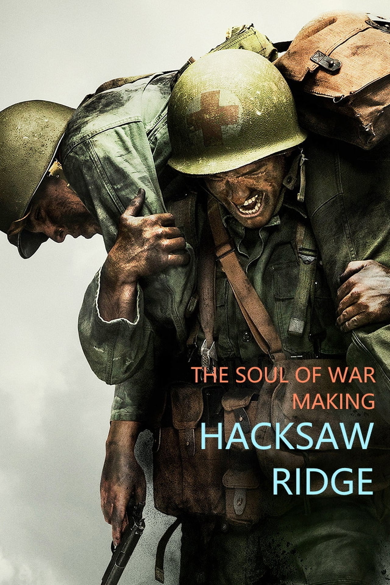 Película The Soul of War: Making 'Hacksaw Ridge'