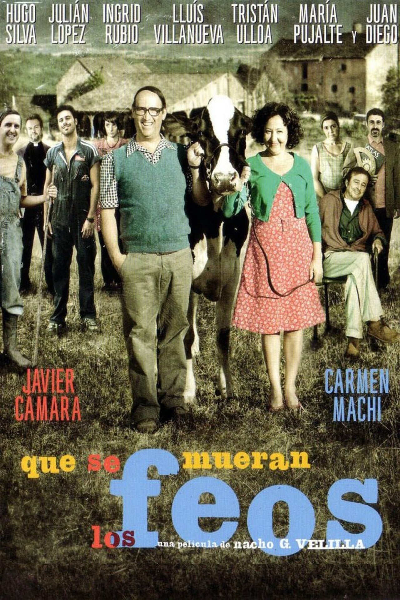 Película Que se mueran los feos