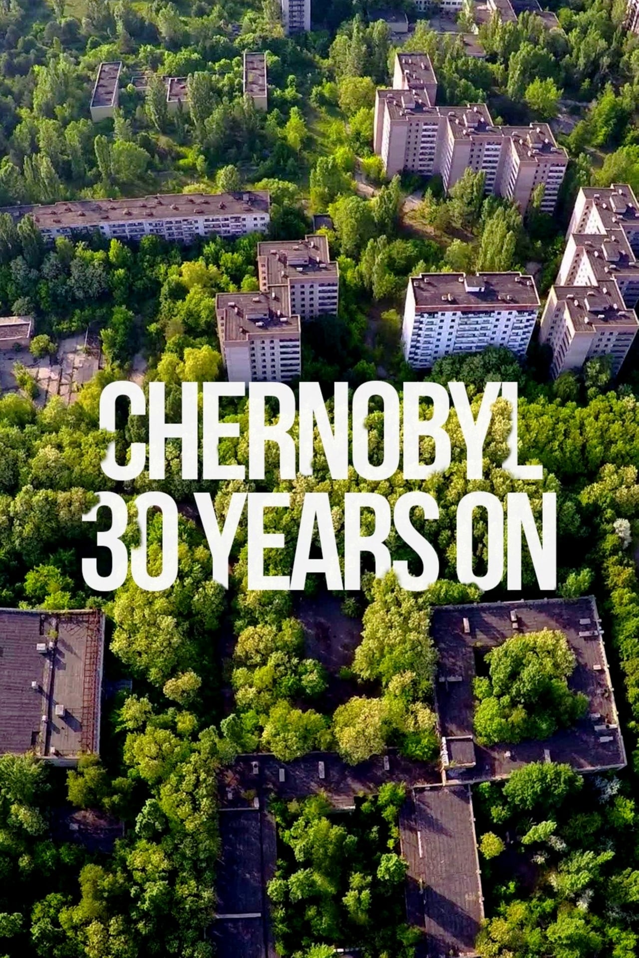 Películas Chernobyl: 30 años después