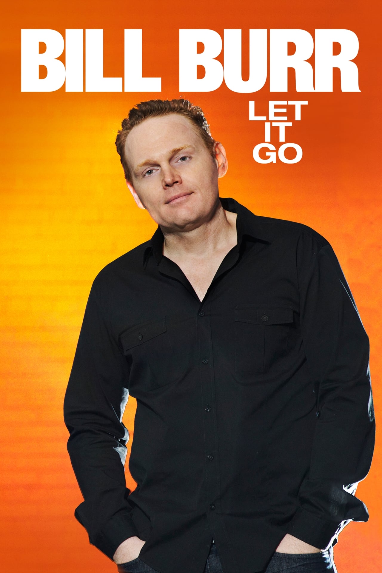 Película Bill Burr: Let It Go