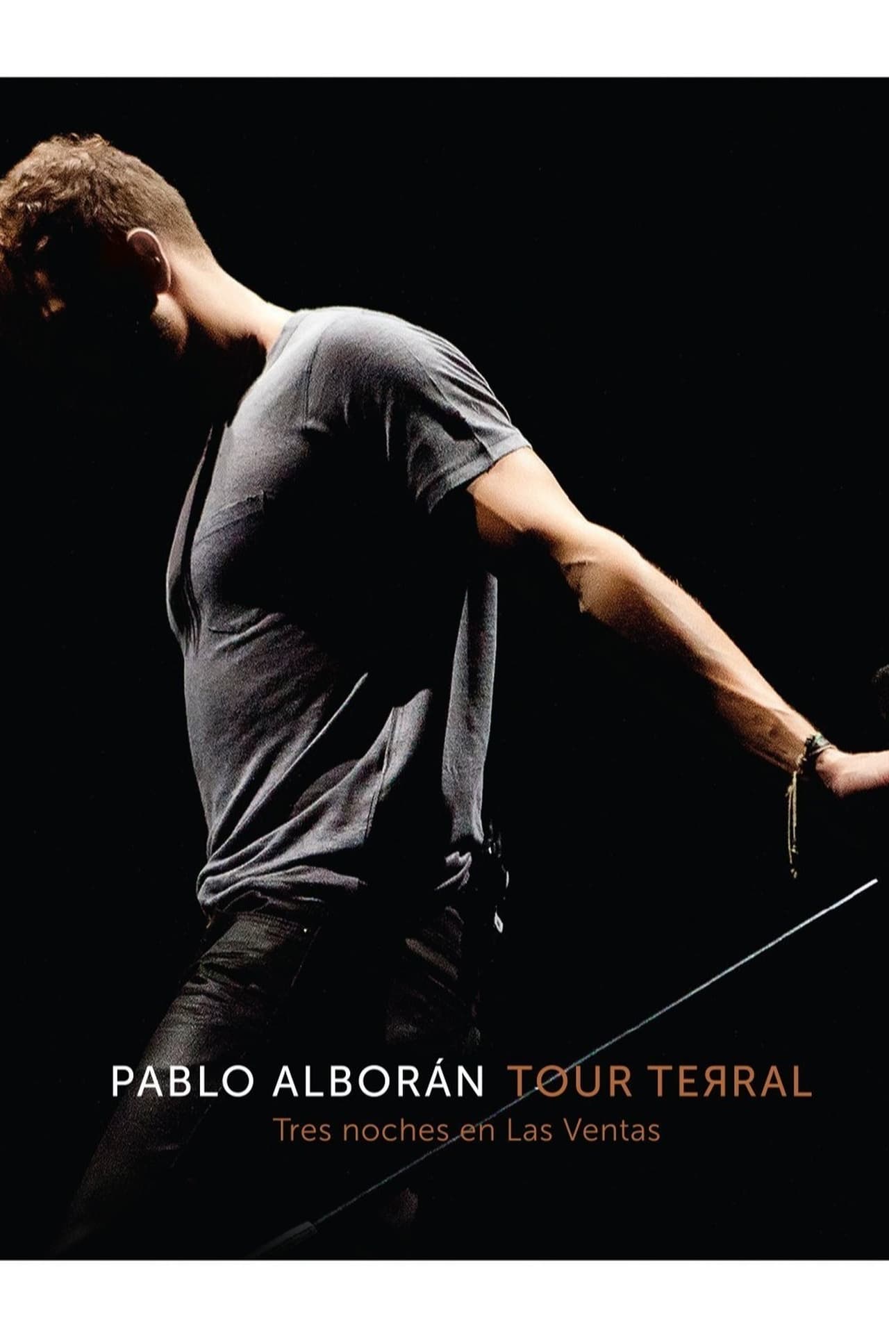 Películas Pablo Alborán - Tour Terral (Tres Noches en Las Ventas)