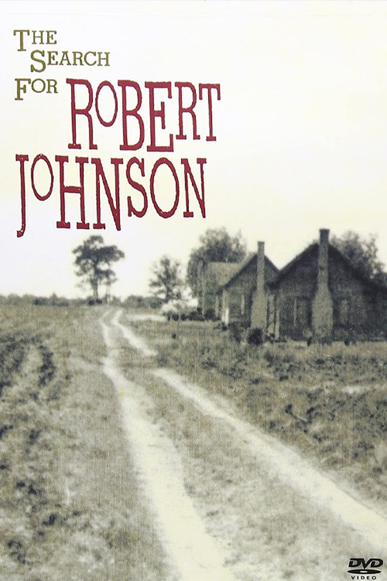 Movie The Search For Robert Johnson