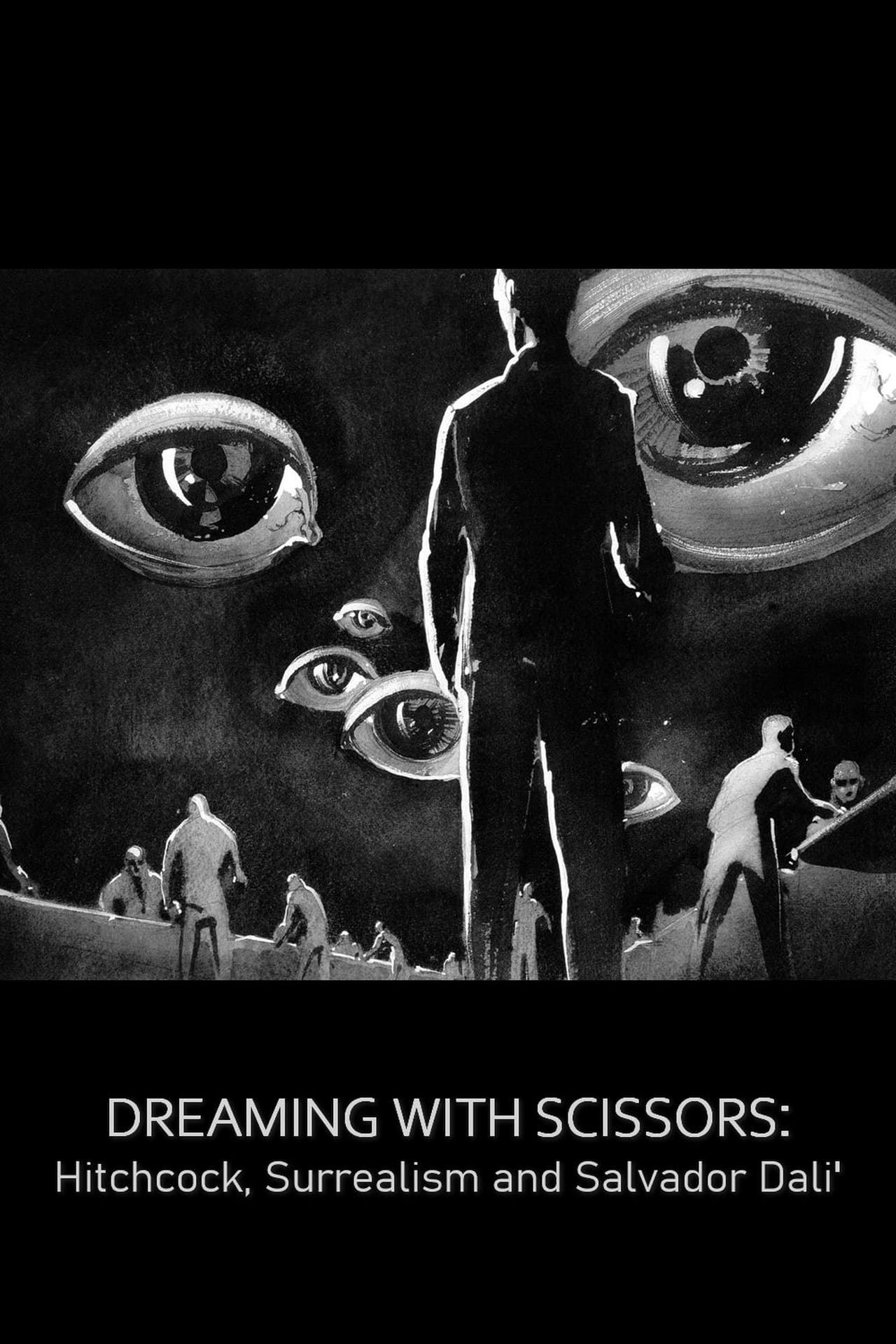 Movie Dreaming with Scissors: Hitchcock, Surrealism & Salvador Dali