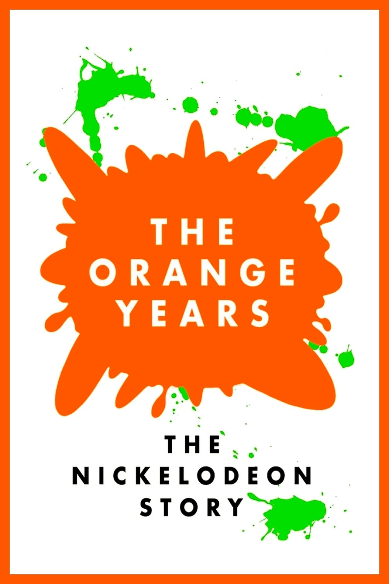 Películas The Orange Years: The Nickelodeon Story