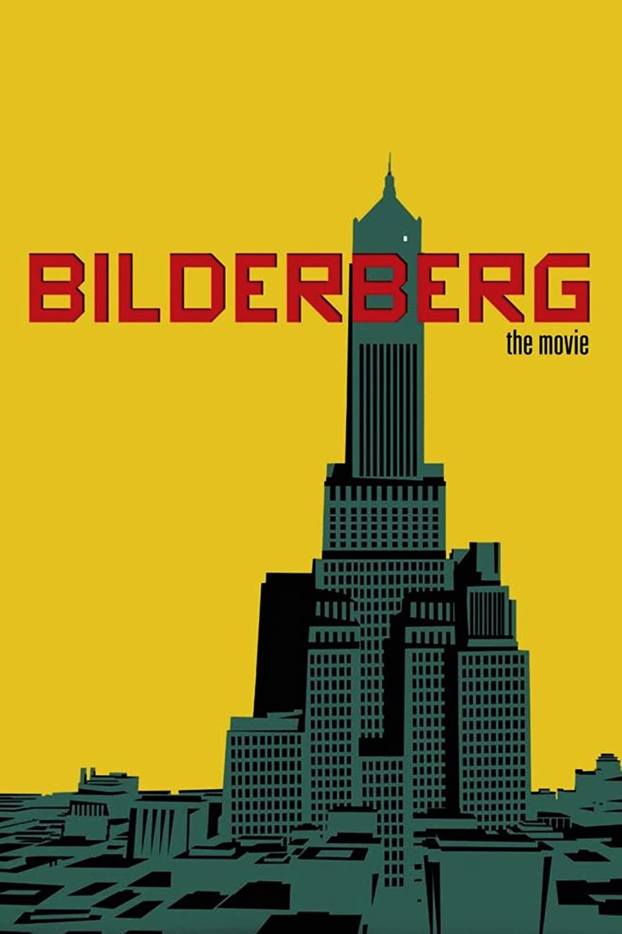 Movie Bilderberg, la película