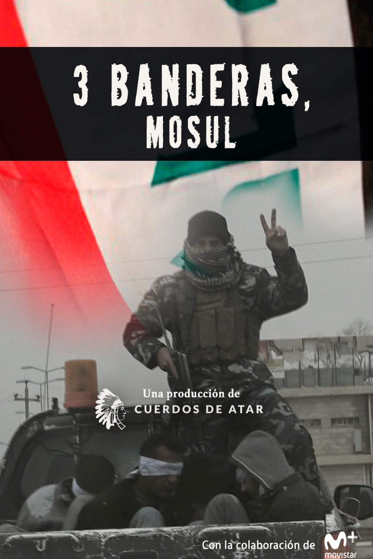 Movie Tres banderas, Mosul