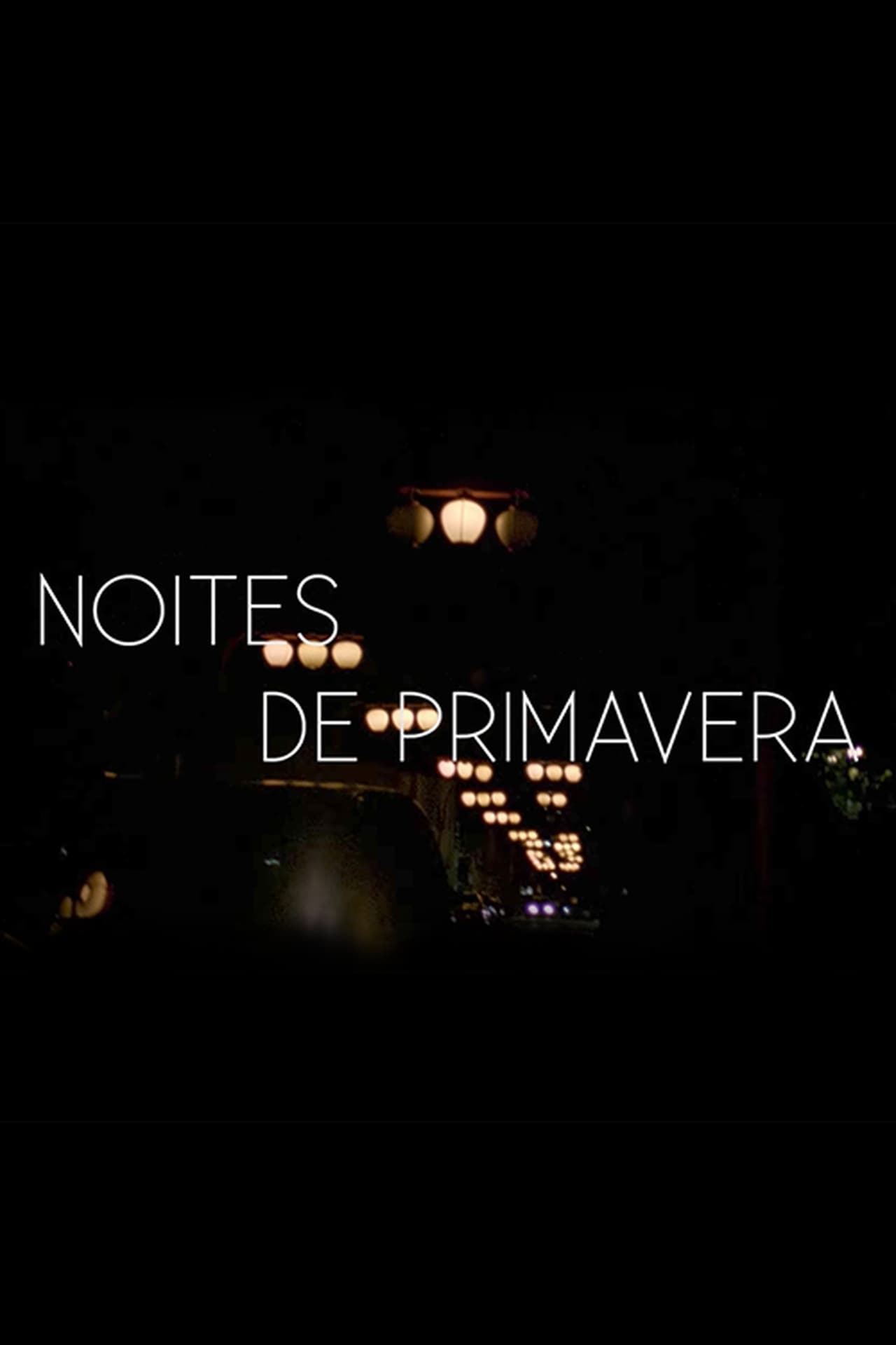 Película Noites de Primavera