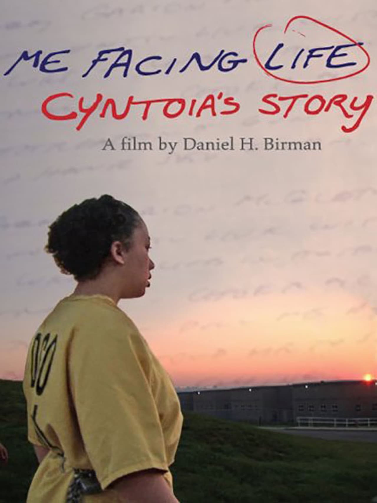 Movie Me Facing Life: Cyntoia's Story