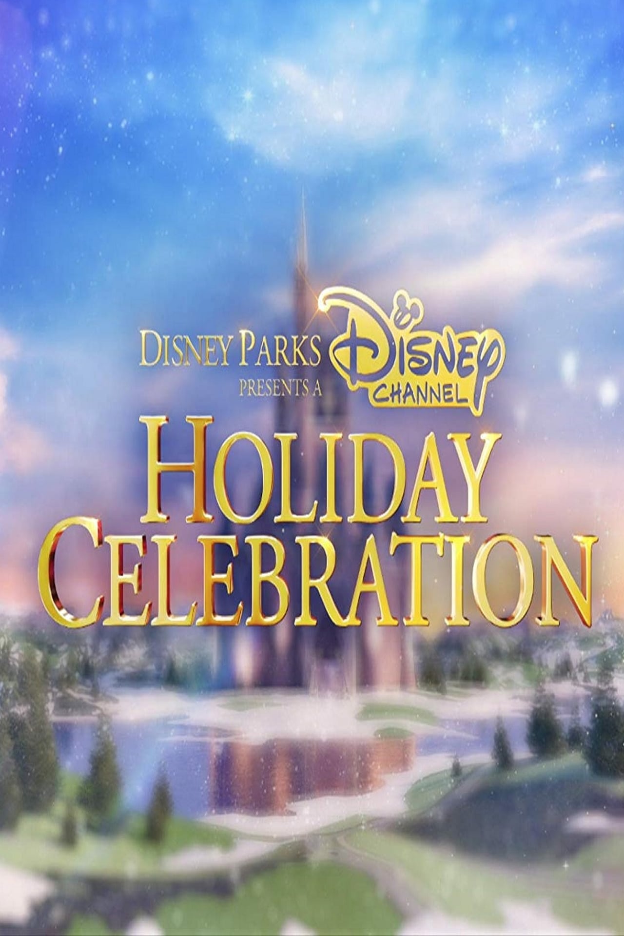 Película Disney Parks Presents a Disney Channel Holiday Celebration