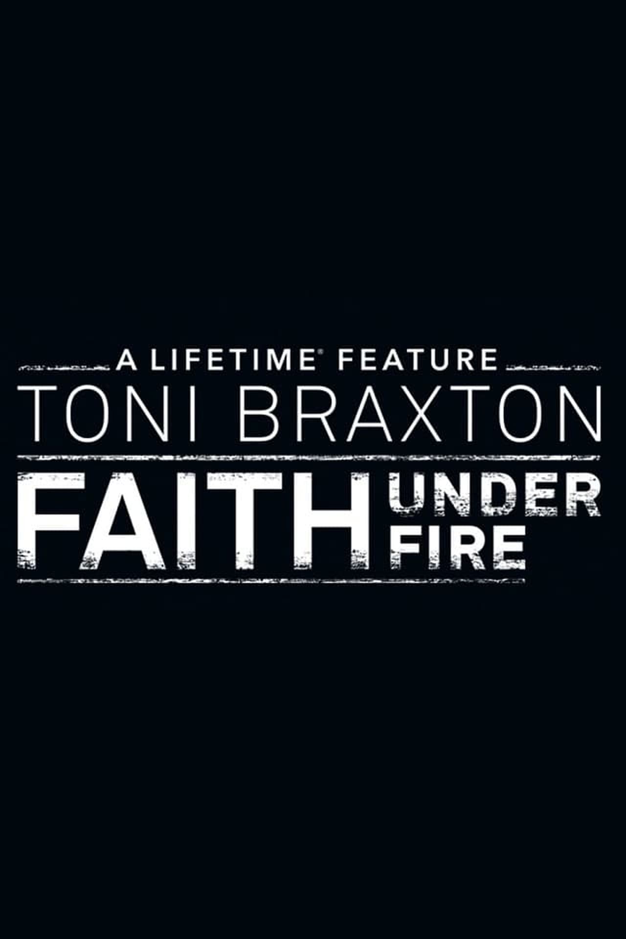 Movie Faith Under Fire: The Antoinette Tuff Story