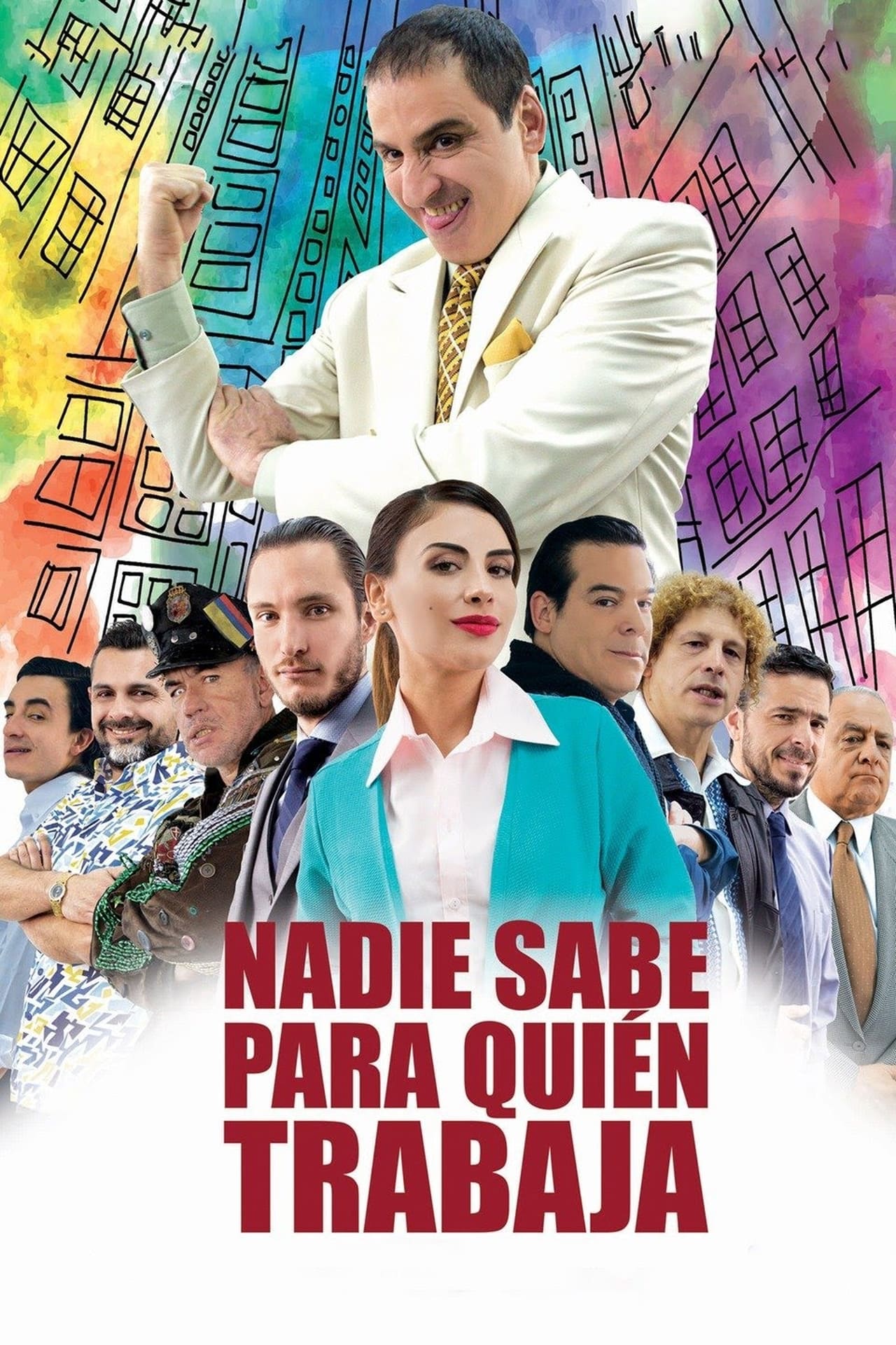 Películas Nadie sabe para quien trabaja