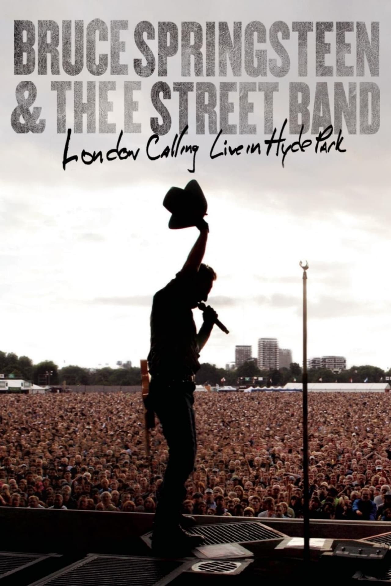 Película Bruce Springsteen & the E Street Band: London Calling Live in Hyde Park