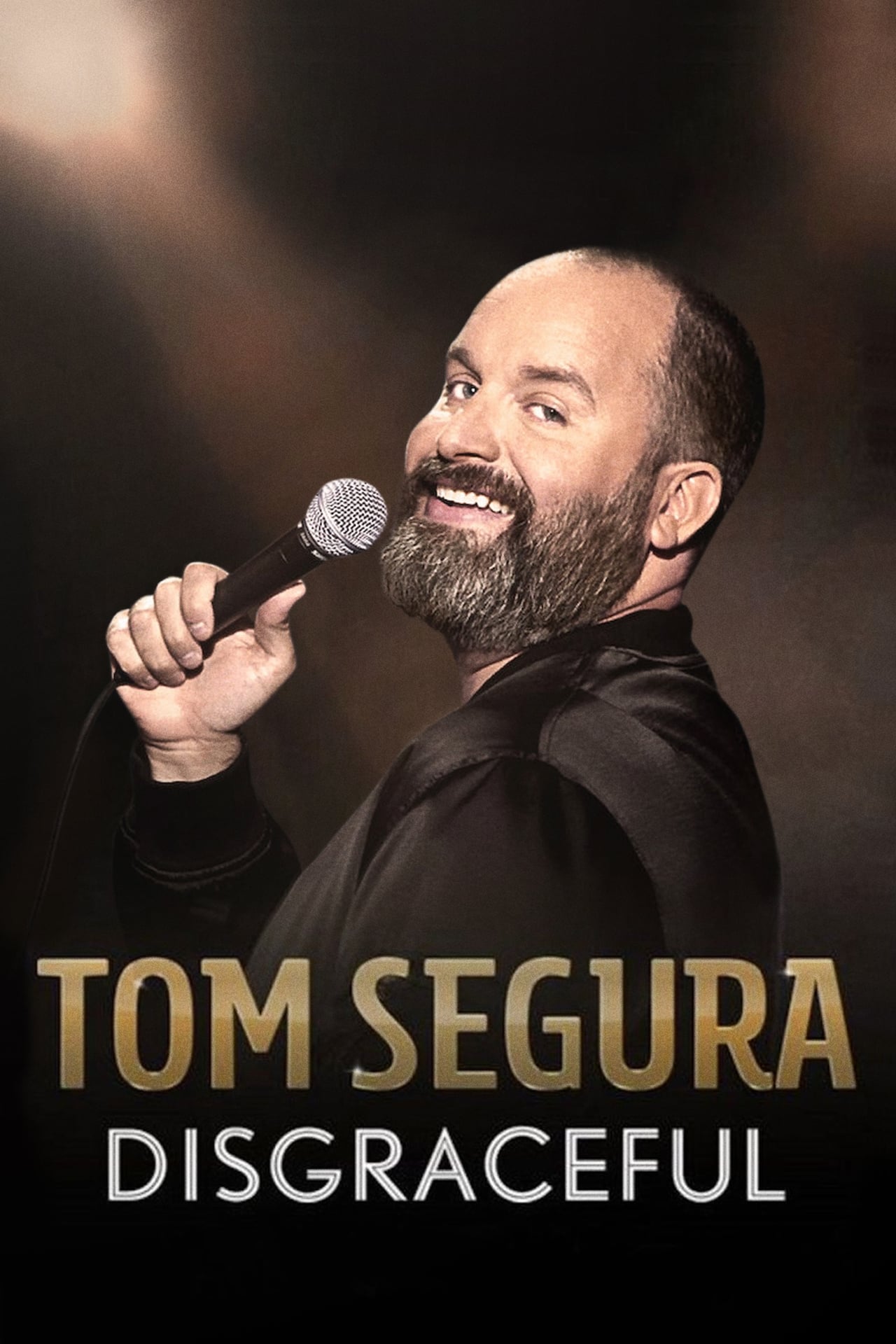 Movie Tom Segura: Disgraceful