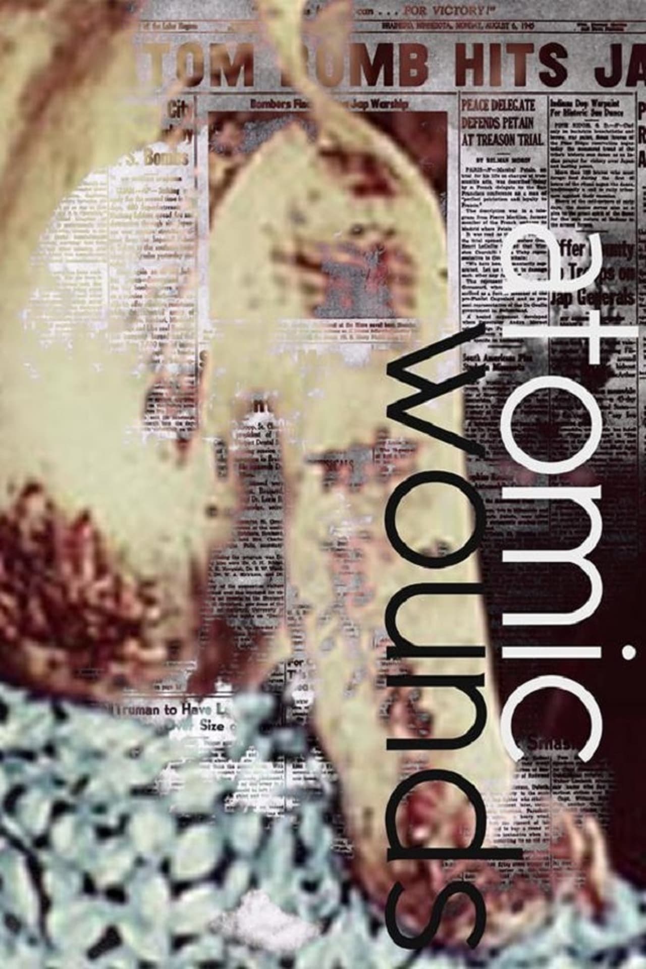 Movie Atomic Wounds