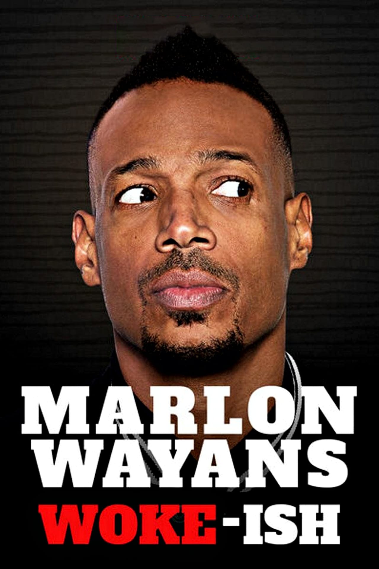 Películas Marlon Wayans: Woke-ish