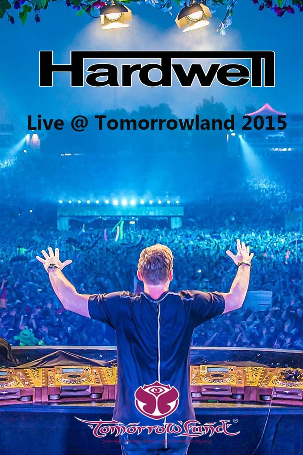 Películas Hardwell - Live at Tomorrowland 2015