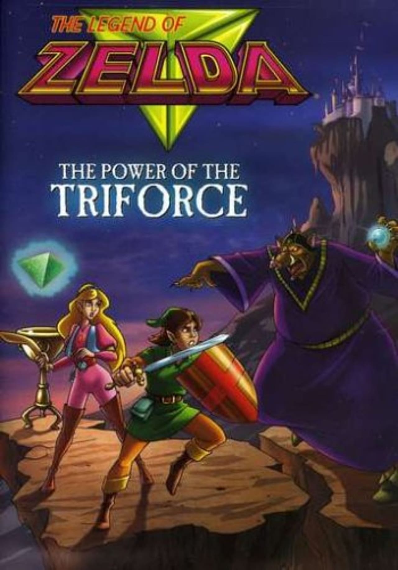 Películas The Legend of Zelda: The Power of the Triforce