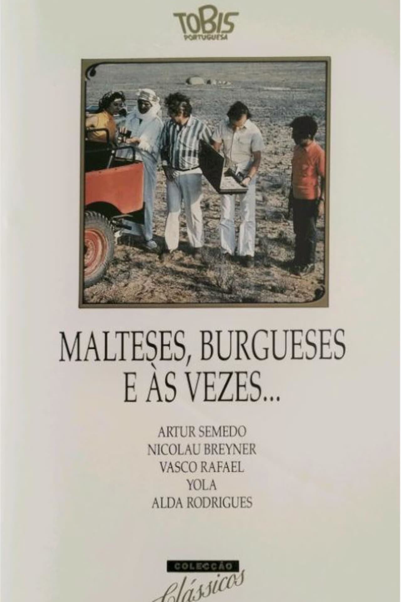 Movie Malteses, Burgueses e às Vezes...