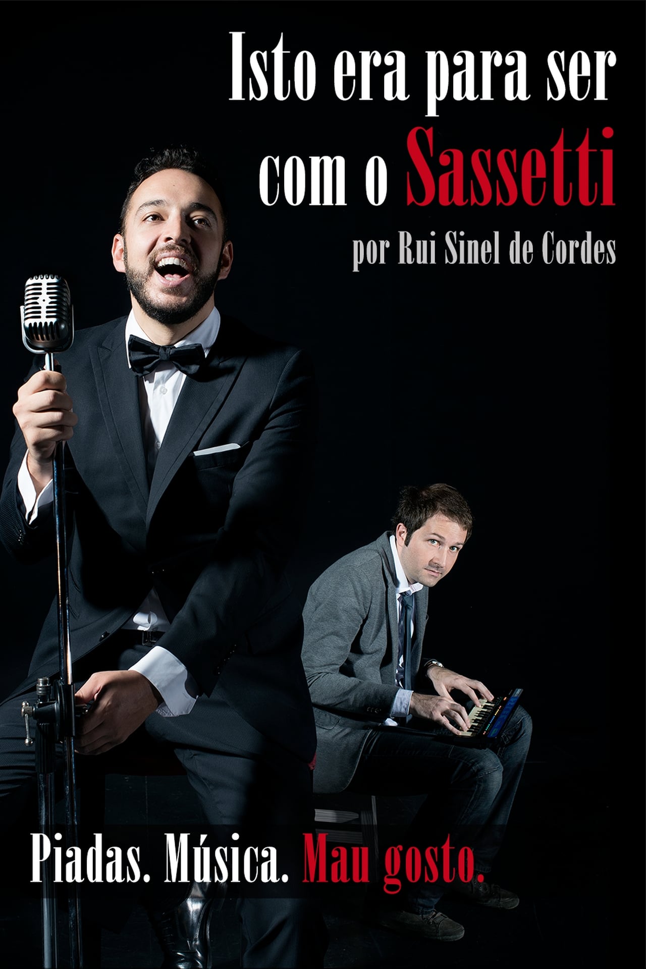 Movie Rui Sinel de Cordes: Isto Era Para Ser Com o Sassetti