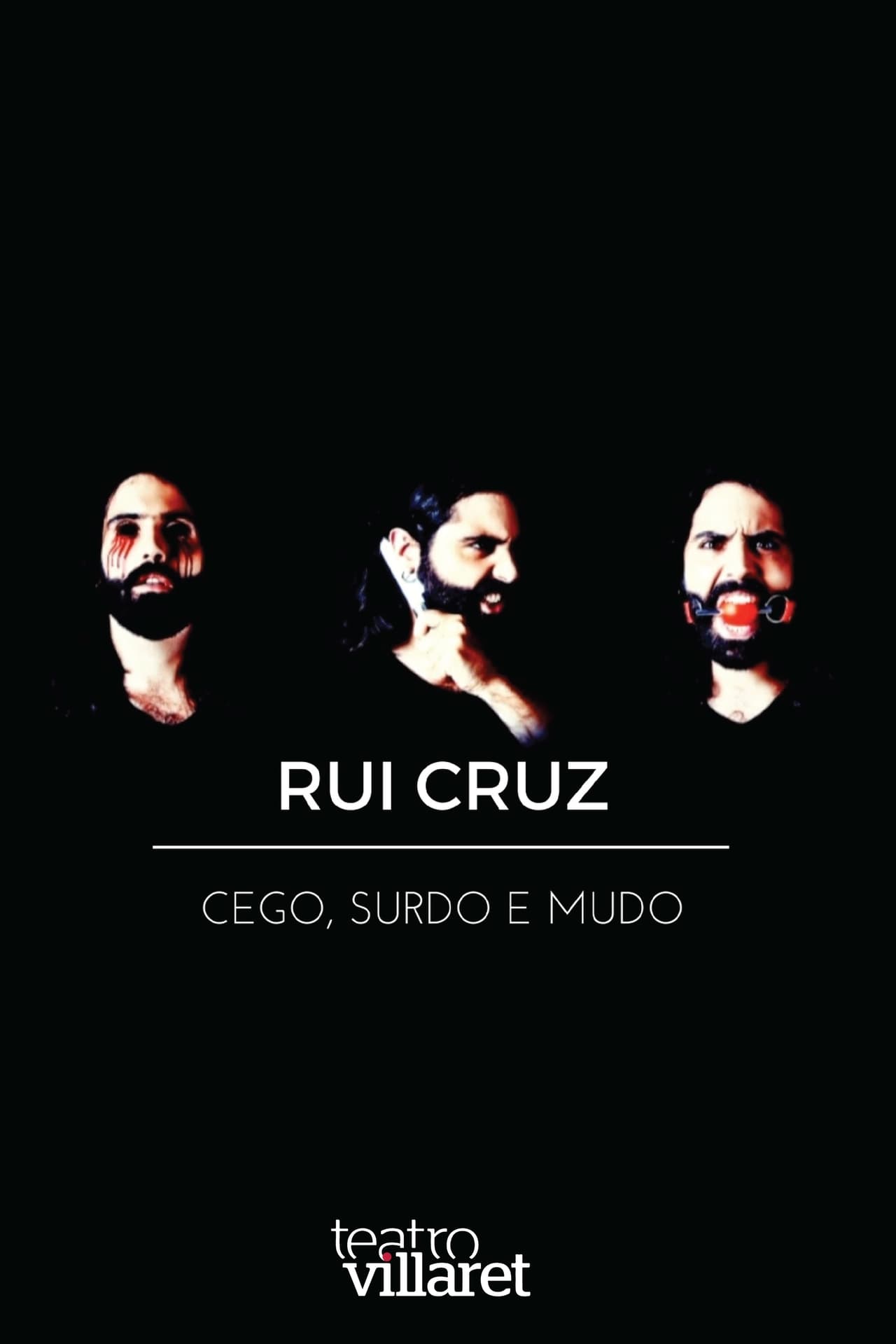 Movies Rui Cruz: Cego, Surdo e Mudo