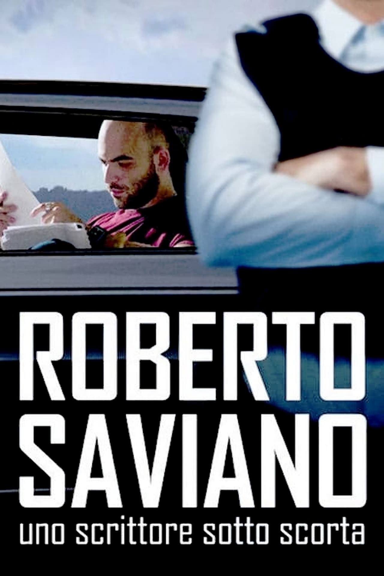 Movies Roberto Saviano: uno scrittore sotto scorta