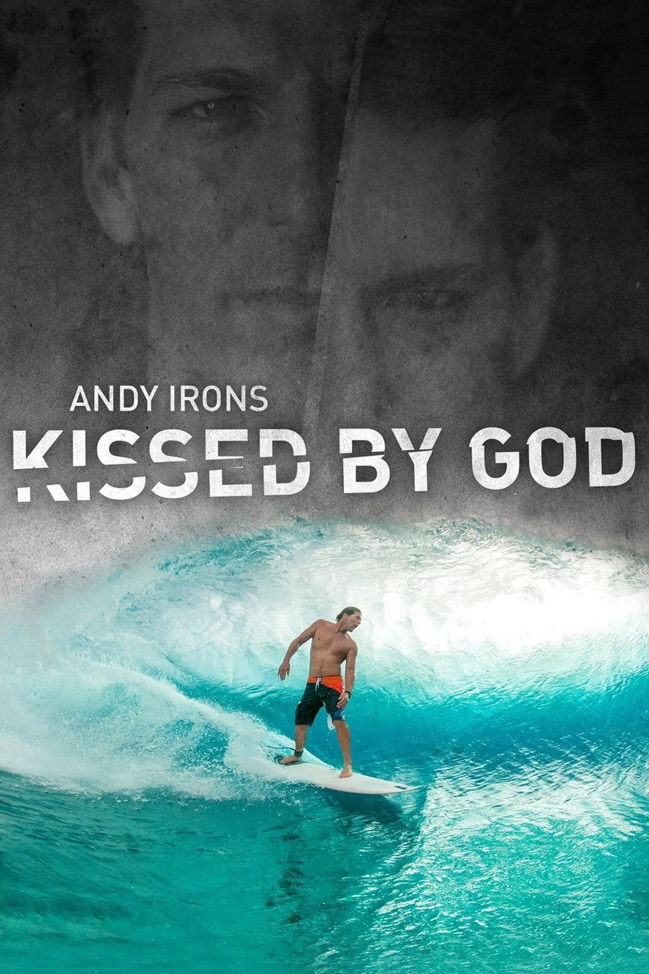 Películas Andy Irons: Kissed by God