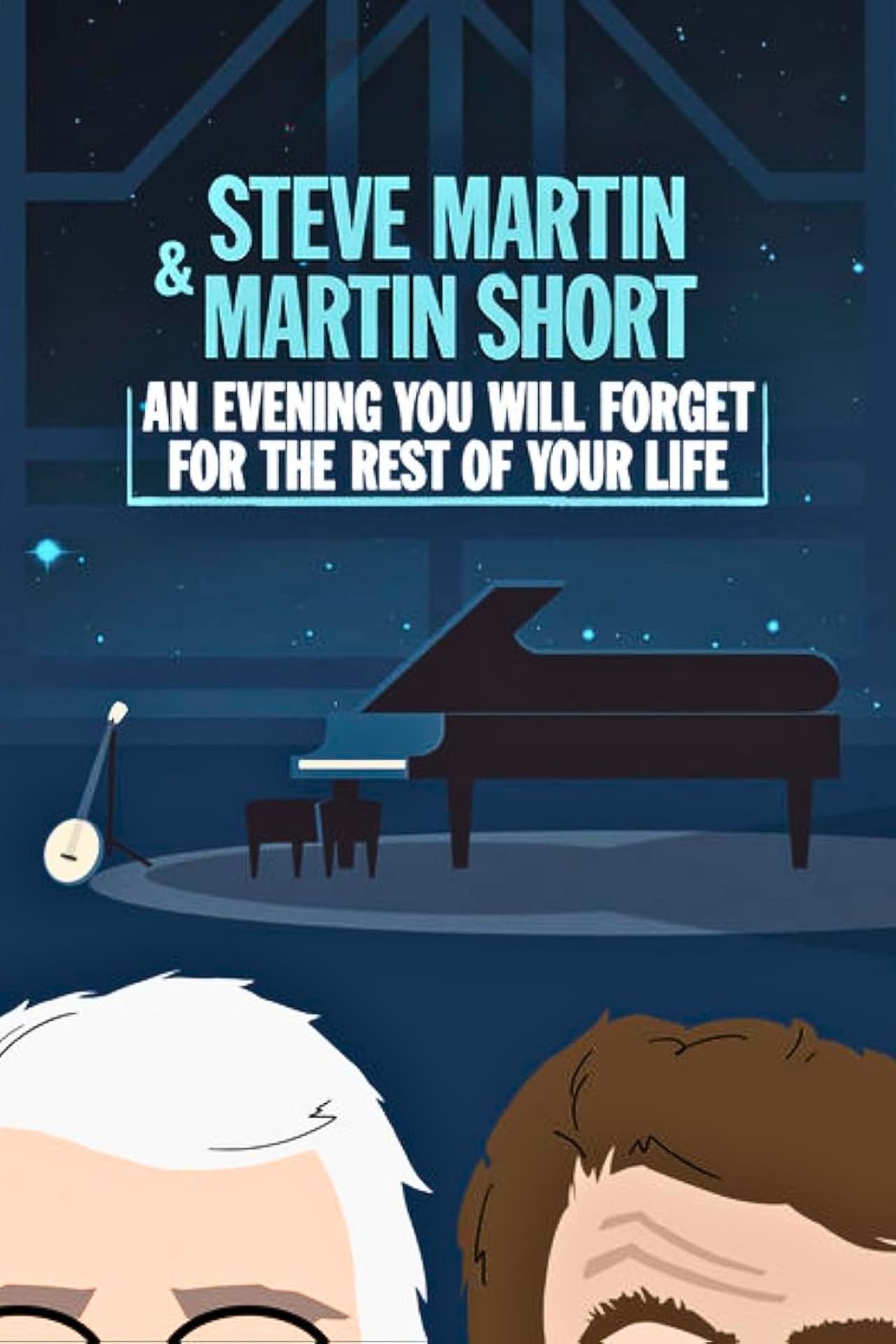 Movies Steve Martin and Martin Short: An Evening You Will Forget for the Rest of Your Life