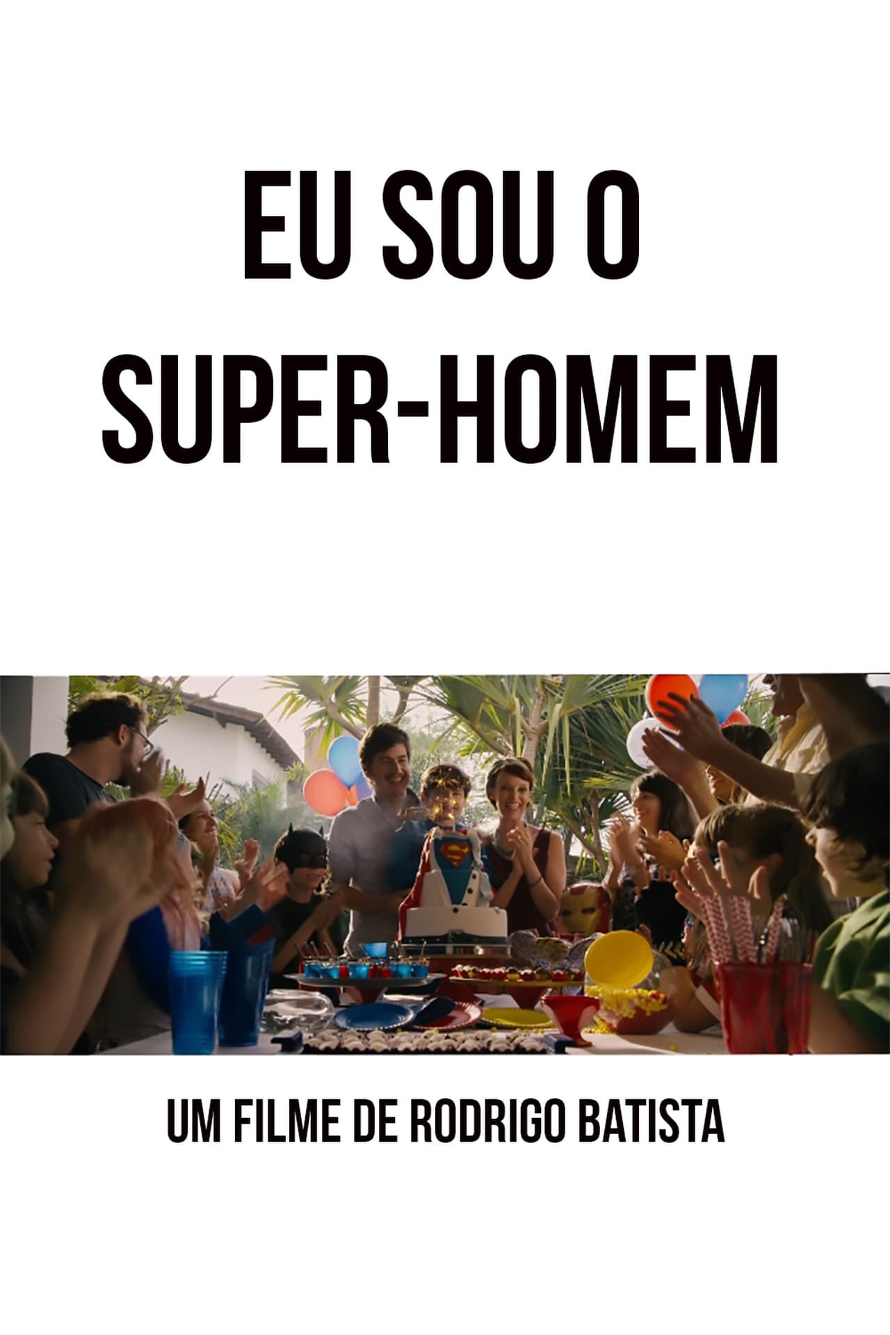 Película Eu sou o Super-Homem