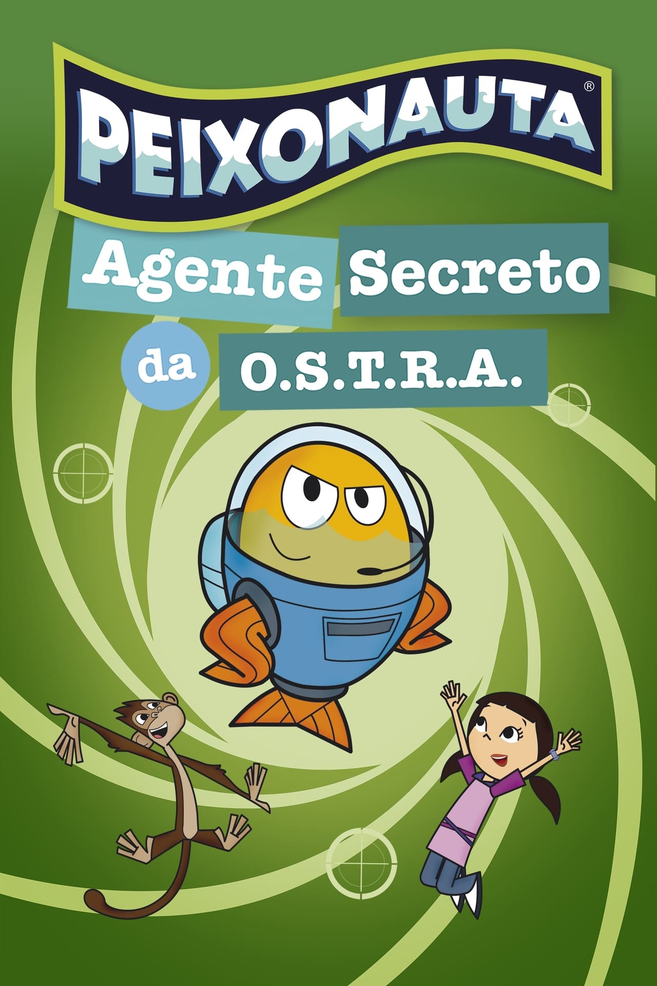 Película Peixonauta - Agente Secreto da O.S.T.R.A.