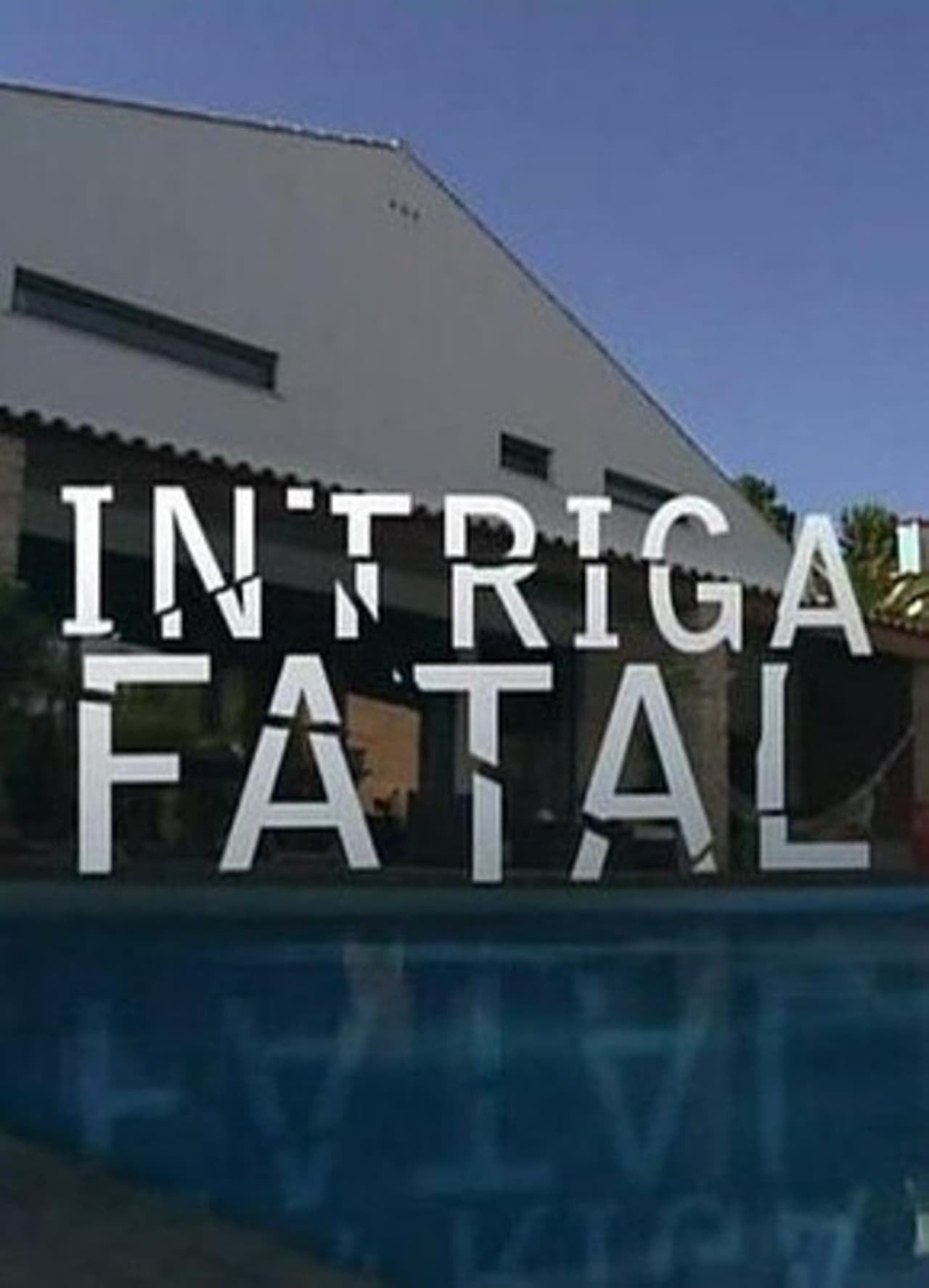 Movies Intriga Fatal