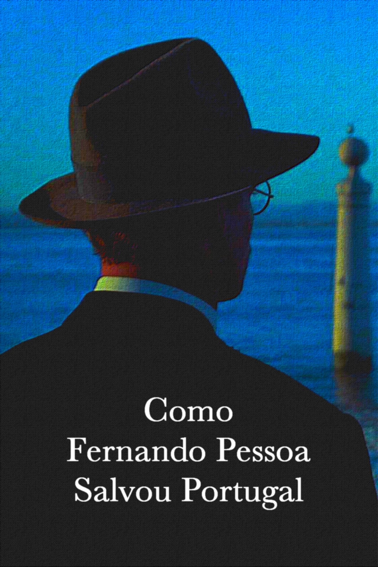 Movie Cómo Fernando Pessoa salvó Portugal