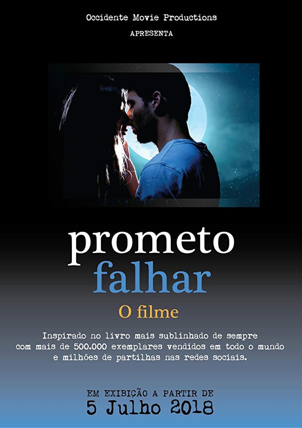 Movie Prometo Falhar - O Filme