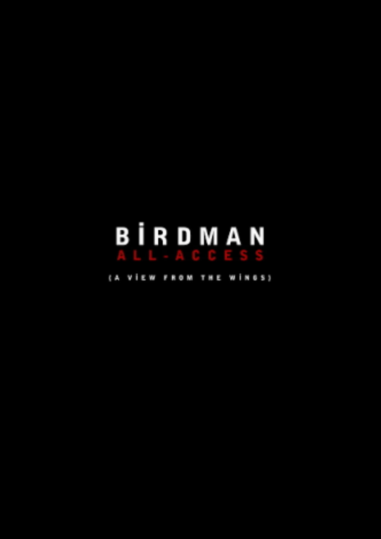 Película Birdman: All-Access (A View From the Wings)