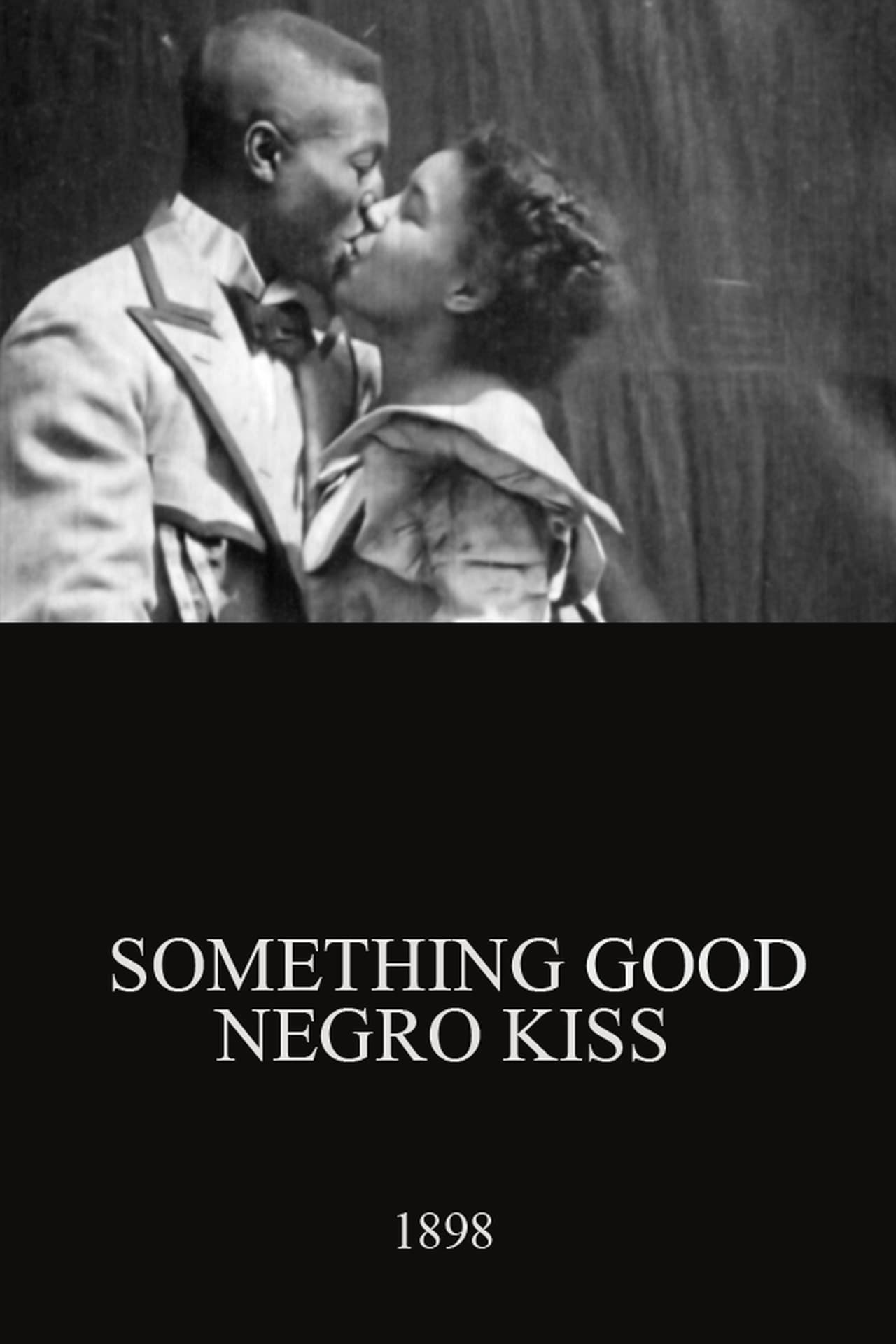 Película Something Good — Negro Kiss