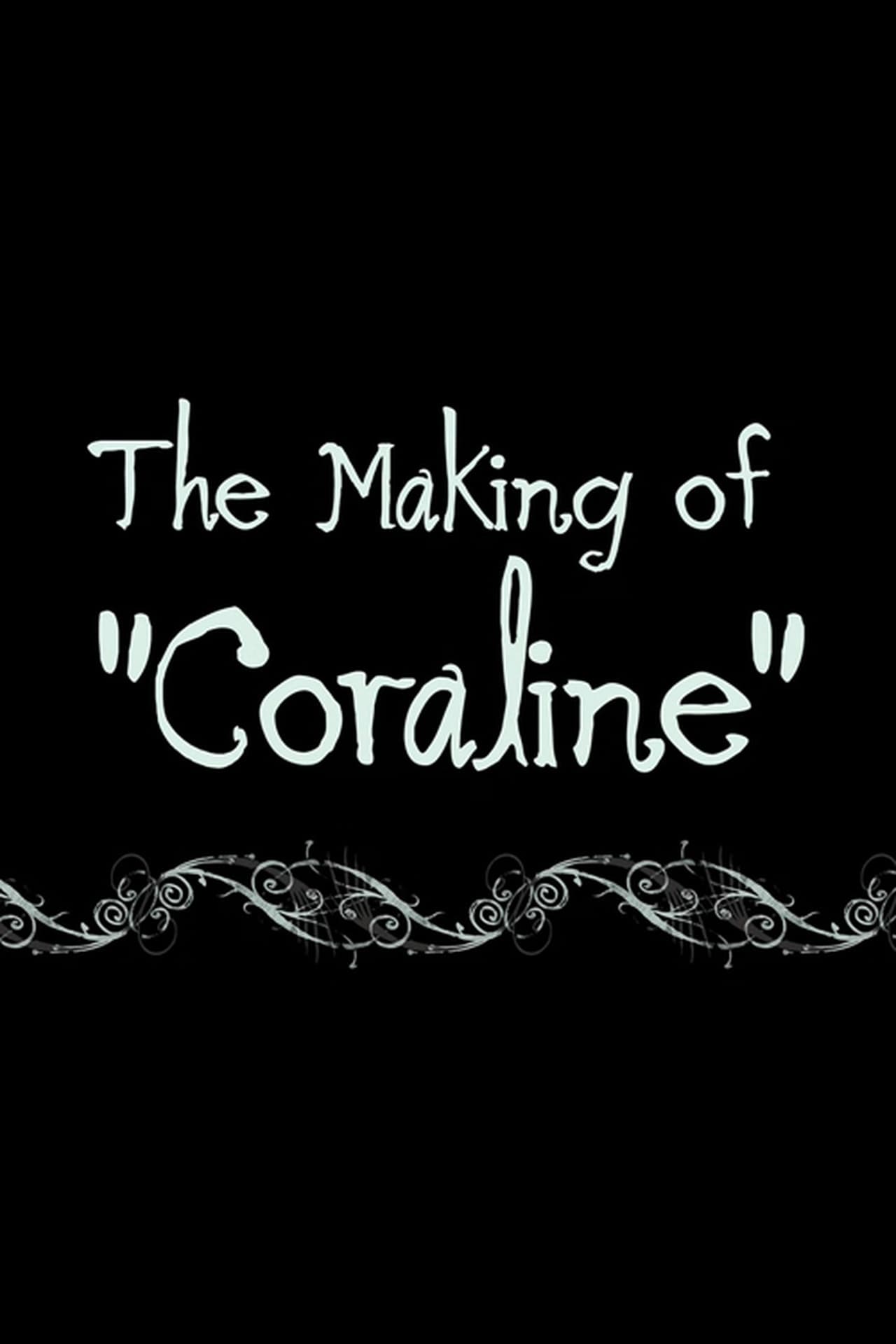 Movie Coraline: The Making of 'Coraline'