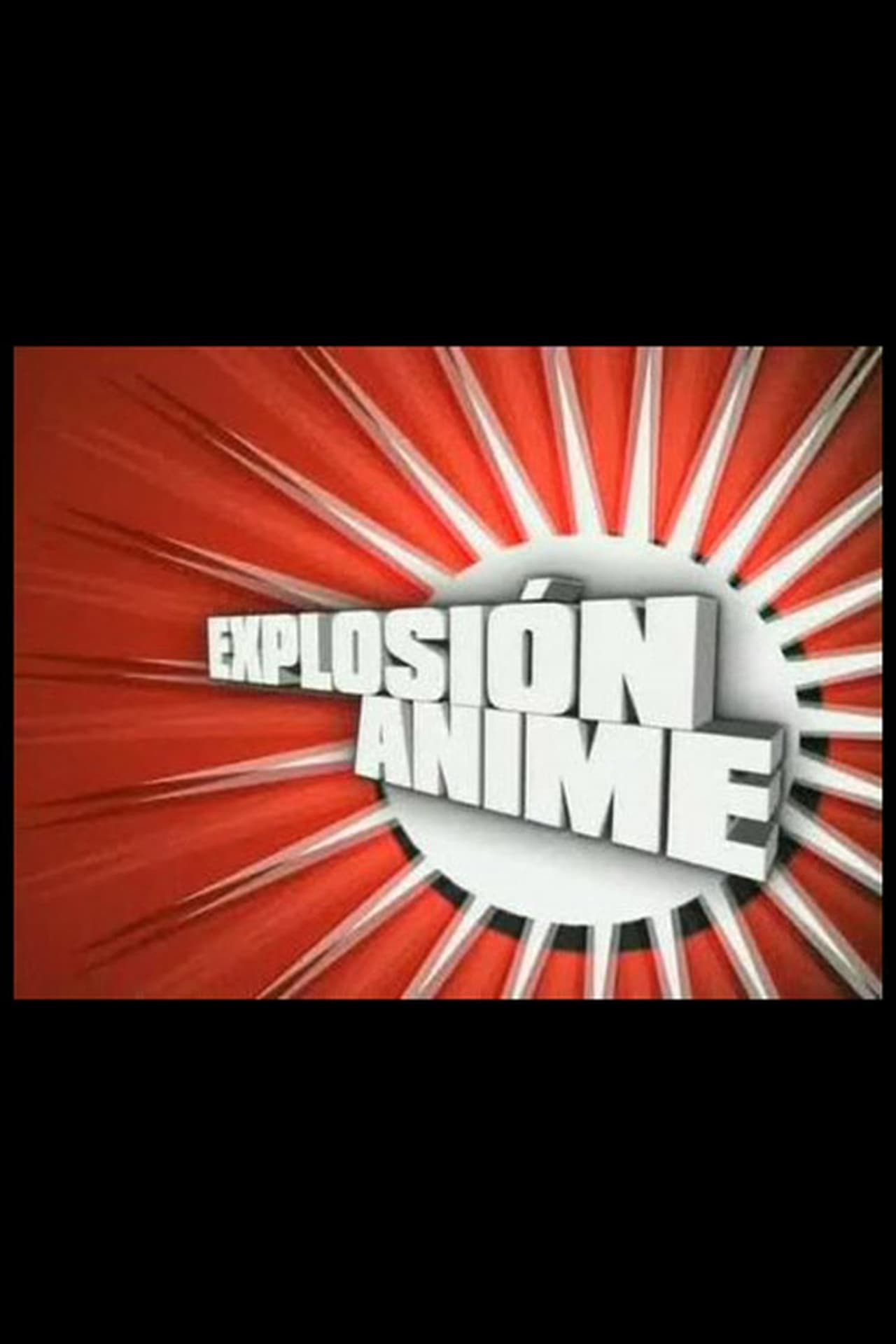 Película Explosión Anime