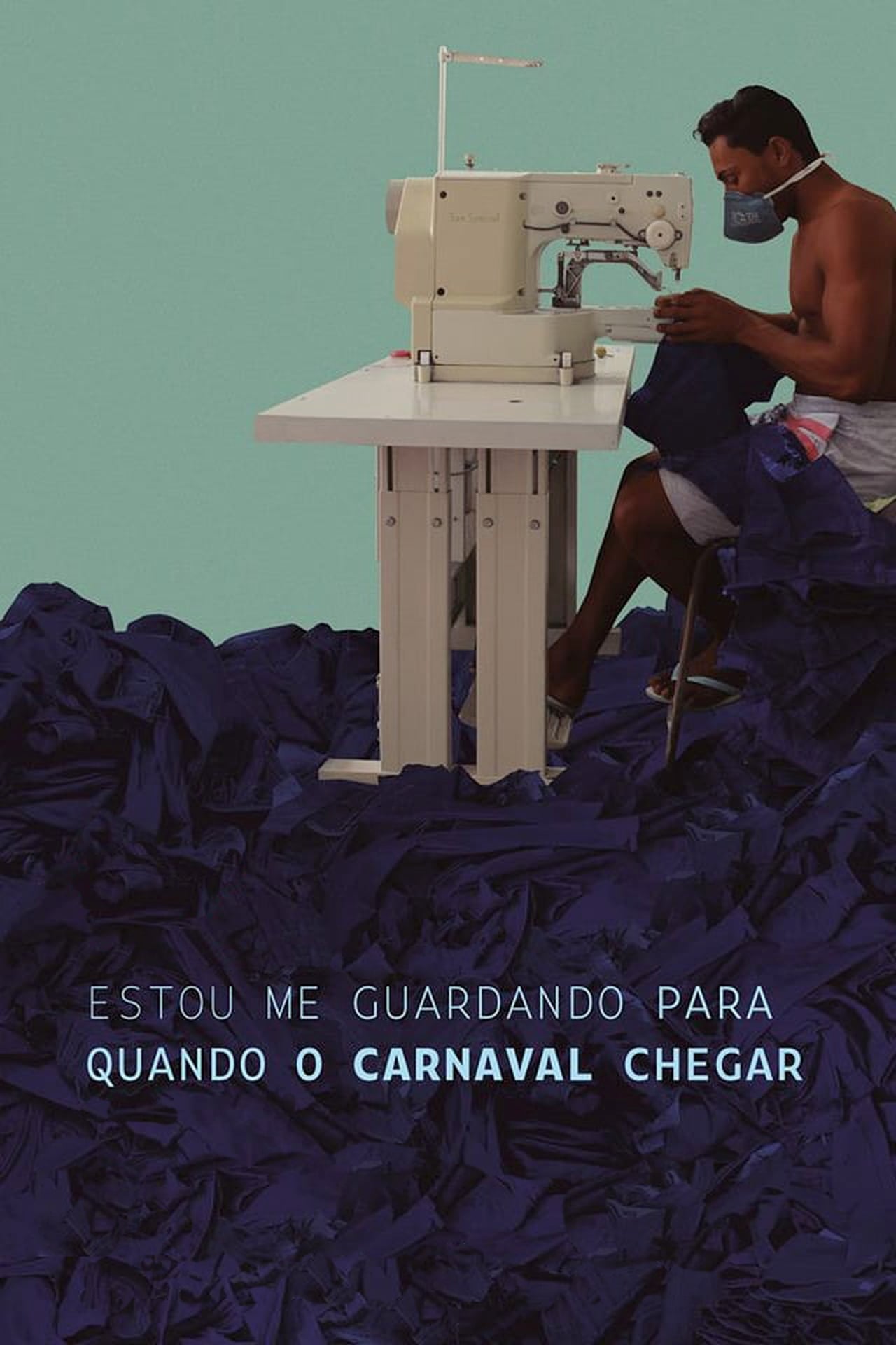 Película Estou Me Guardando para Quando o Carnaval Chegar