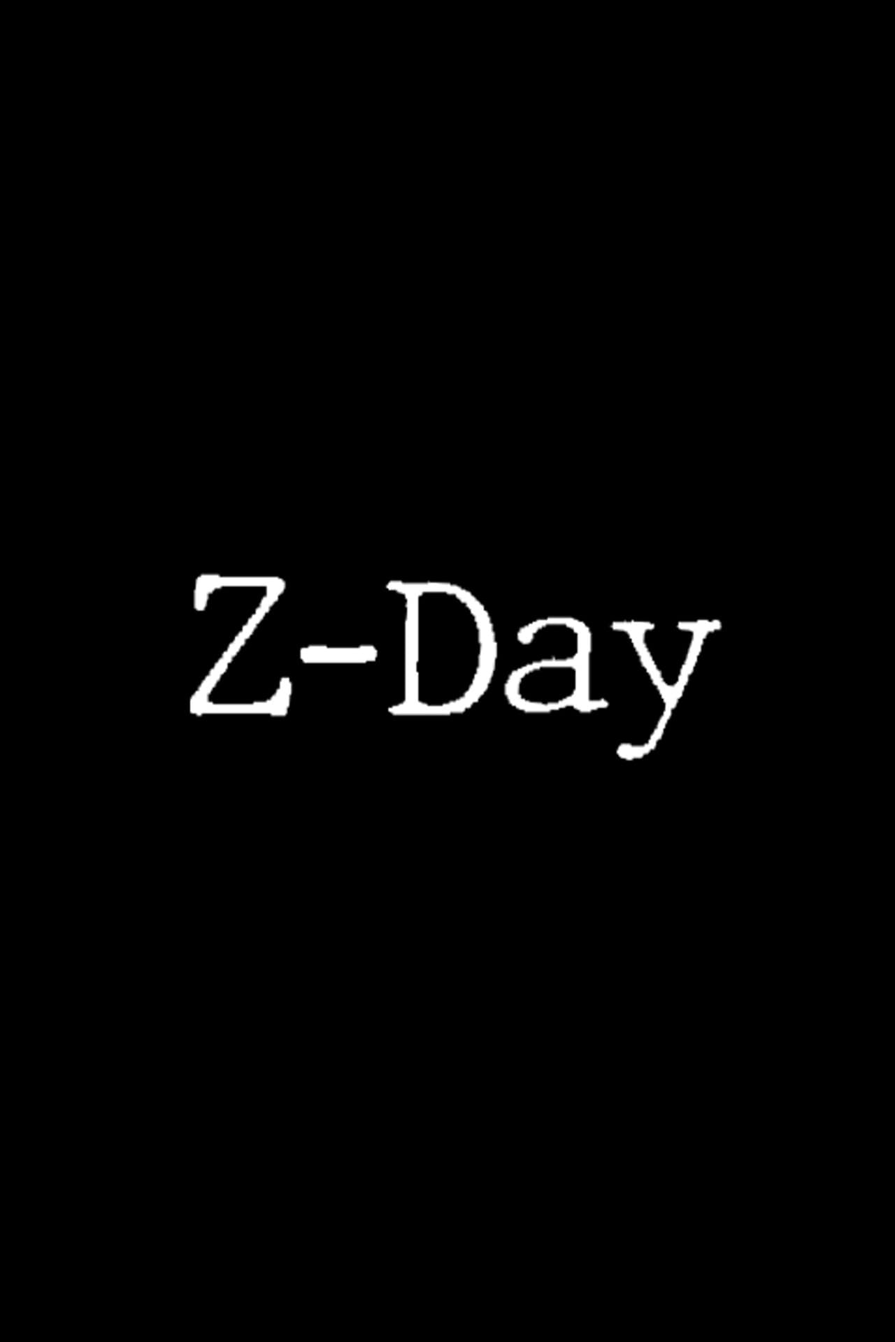 Movies Z-Day