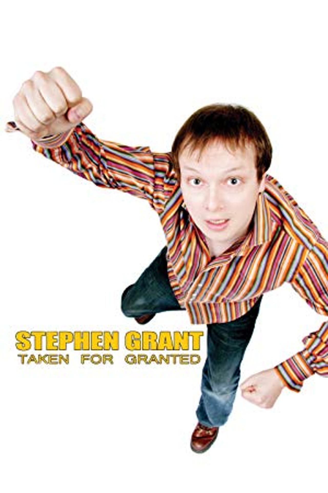 Movie Stephen Grant: Taken for Granted